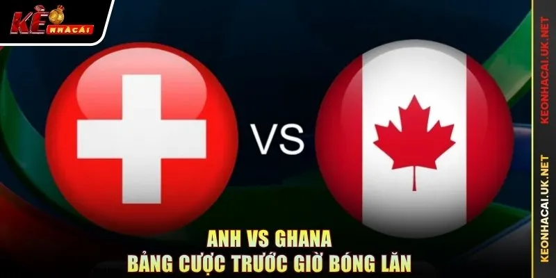 Soi kèo Thụy Sĩ vs Canada qua đánh giá phong độ từ chuyên gia